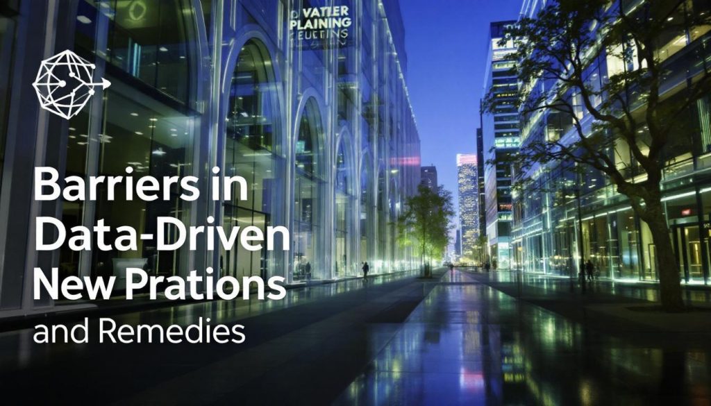 Barriers in Implementing Data-Driven Marketing and Remedies