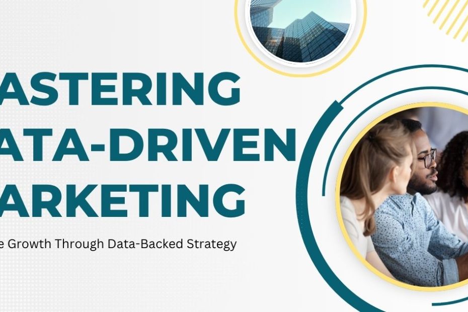 Mastering Data-Driven Marketing in 5 Easy Steps